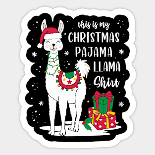 This is my christmas pajama llama Sticker